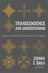 Book cover of Transcendence and Understanding by Zdenko S. Sirka