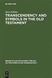 Book cover of Transcendency and Symbols in the Old Testament by Seizo Sekine