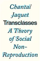 Book cover of Transclasses by Chantal Jaquet