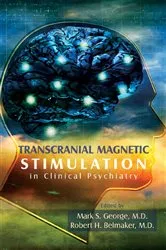 Book cover of Transcranial Magnetic Stimulation in Clinical Psychiatry by Mark S. George