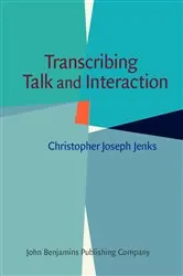 Book cover of Transcribing Talk and Interaction by Christopher Joseph Jenks