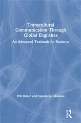 Book cover of Transcultural Communication Through Global Englishes by Will Baker
