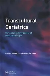 Book cover of Transcultural Geriatrics by Partha Ghosh