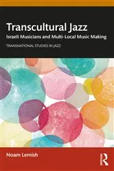 Book cover of Transcultural Jazz by Noam Lemish