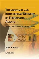 Book cover of Transdermal and Intradermal Delivery of Therapeutic Agents by Ajay K Banga