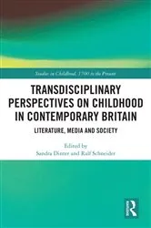 Book cover of Transdisciplinary Perspectives on Childhood in Contemporary Britain by Sandra Dinter