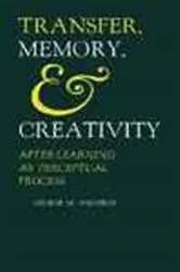 Book cover of Transfer, Memory, and Creativity by George Haslerud