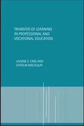 Book cover of Transfer of Learning in Professional and Vocational Education by Viviene E Cree
