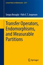 Book cover of Transfer Operators, Endomorphisms, and Measurable Partitions by Sergey Bezuglyi