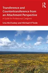 Book cover of Transference and Countertransference from an Attachment Perspective by Una McCluskey