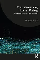 Book cover of Transference, Love, Being by Andrea Celenza