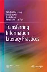 Book cover of Transferring Information Literacy Practices by Billy Tak Hoi Leung