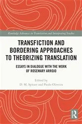 Book cover of Transfiction and Bordering Approaches to Theorizing Translation by D. M. Spitzer