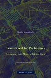 Book cover of Transfixed by Prehistory by Maria Stavrinaki