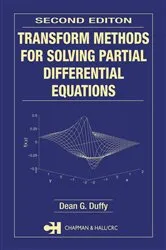 Book cover of Transform Methods for Solving Partial Differential Equations (2nd ed.) by Dean G. Duffy