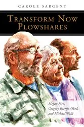 Book cover of Transform Now Plowshares by Carole Sargent
