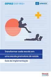Book cover of Transformar cada escola em uma escola promotora de saúde by Pan American Health Organization
