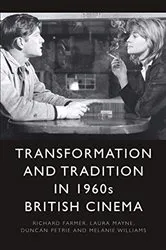 Book cover of Transformation and Tradition in 1960s British Cinema by Richard Farmer