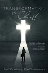 Book cover of Transformation in Christ by David A. Ackerman