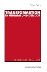 Book cover of Transformation in Ungarn und der DDR by Christof E. Ehrhart