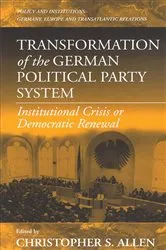 Book cover of Transformation of the German Political Party System by Christopher S. Allen