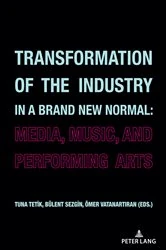 Book cover of Transformation of the Industry in a Brand New Normal: by Bülent Sezgin