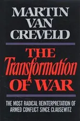 Book cover of Transformation of War by Martin Van Creveld