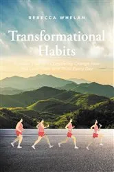 Book cover of Transformational Habits by Rebecca Whelan