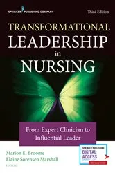 Book cover of Transformational Leadership in Nursing (3rd ed.) by Marion E. Broome