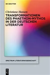 Book cover of Transformationen des Phaethon-Mythos in der deutschen Literatur by Christiane Hansen