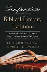 Book cover of Transformations in Biblical Literary Traditions by D.H. Williams