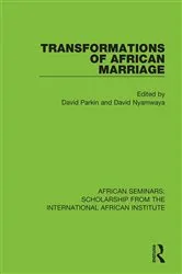 Book cover of Transformations of African Marriage by David Parkin