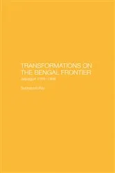 Book cover of Transformations on the Bengal Frontier by Subhajyoti Ray