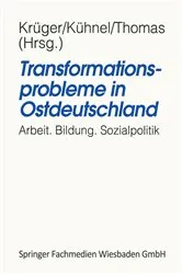 Book cover of Transformationsprobleme in Ostdeutschland by Heinz-Hermann Krüger