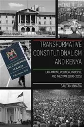 Book cover of Transformative Constitutionalism and Kenya by Gautam Bhatia