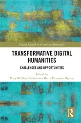 Book cover of Transformative Digital Humanities by Mary McAleer Balkun