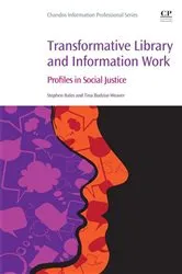 Book cover of Transformative Library and Information Work by Stephen Bales