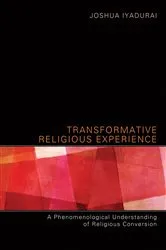 Book cover of Transformative Religious Experience by Joshua Iyadurai