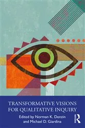 Book cover of Transformative Visions for Qualitative Inquiry by Norman K. Denzin