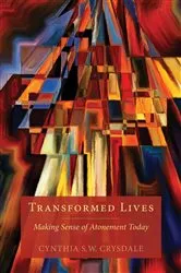 Book cover of Transformed Lives by Cynthia S. W. Crysdale