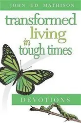 Book cover of Transformed Living in Tough Times Devotions by Ella Robinson