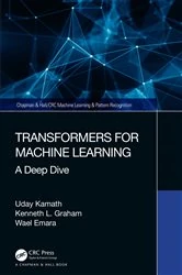 Book cover of Transformers for Machine Learning by Uday Kamath