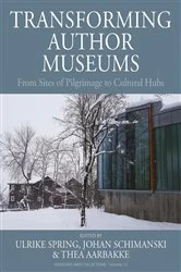 Book cover of Transforming Author Museums by Ulrike Spring