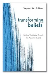 Book cover of Transforming Beliefs by Stephen W. Robbins