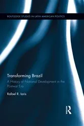 Book cover of Transforming Brazil by Rafael R. Ioris