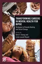 Book cover of Transforming Careers in Mental Health for BIPOC by Doris F. Chang