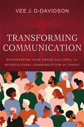 Book cover of Transforming Communication by Dr. Vee J. D-Davidson