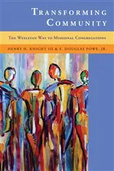 Book cover of Transforming Community by Henry H. Knight III