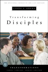 Book cover of Transforming Disciples by Linda Grenz