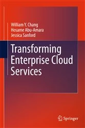 Book cover of Transforming Enterprise Cloud Services by William Y Chang